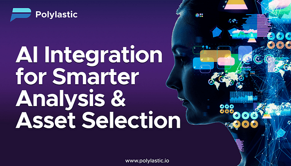 Polylastic: AI Integration for Smarter Analysis & Asset Selection