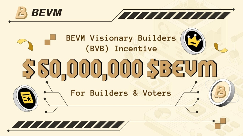 BEVM Visionary Builders (BVB) Program Launches a 60 Million Ecosystem Incentives Program